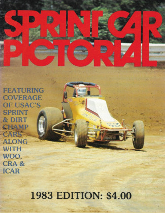 SPRINT CAR PICTORIAL ANNUAL 1983 EDITION - WOO, CRA, ICAR & DIRT CHAMP